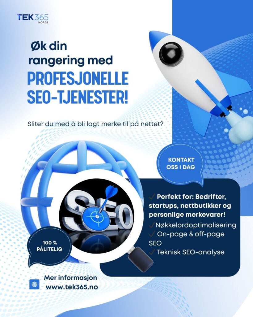 Beste SEO strategier for små bedrifter i Norge – Tips fra TEK365